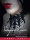 Vampire Kisses (MP3): Vampire Kisses Series, Book 1
